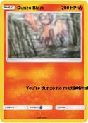 Dunzo Blaze