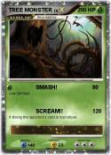 TREE MONSTER