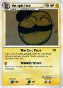 the epic face