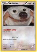 Mr.Dement
