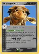 Stupid giraffe