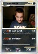 dark trev EX