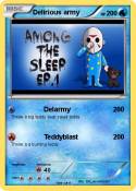 Delirious army