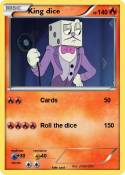 King dice
