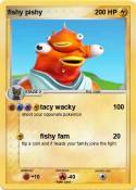 fishy pishy