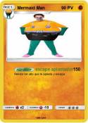 Mermaid Man