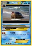 fatter seal