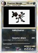 Phantom Mangle