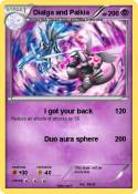 Dialga and Palk