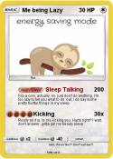 Me being Lazy