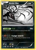 Slinder Man