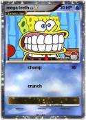 mega teeth