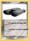 Voyeur man !