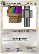 Ice cream mob