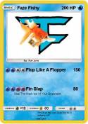 Faze Fishy