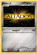 aliados :D