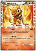 Molten dog