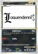 Loquendennis