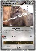 No No No Cat