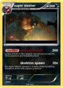 super slasher