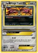 Mega Tam EX