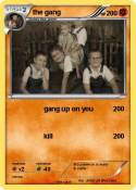 the gang