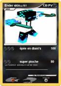 Ender skin