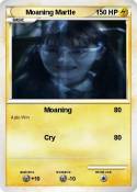 Moaning Martle