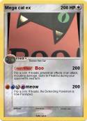 Mega cat ex