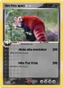 den feta apan
