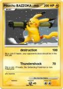 Pikachu BAZZOKA