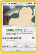Your mom