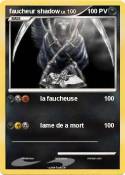 faucheur shadow
