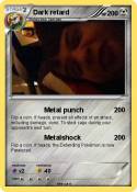 Dark retard