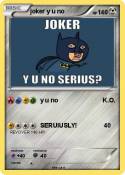 joker y u no