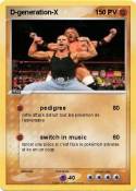 D-generation-X