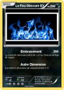Le Feu Obscure