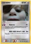 I AM WEIRD