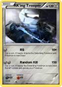 RK'ing Trooper