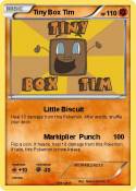 Tiny Box Tim