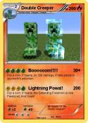 Double Creeper