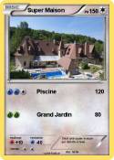 Super Maison