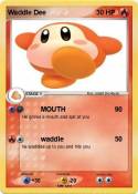 Waddle Dee
