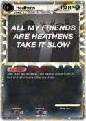 Heathens
