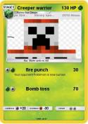 Creeper warrior