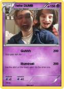 hehe DUMB