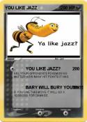 YOU LIKE JAZZ
