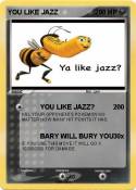 YOU LIKE JAZZ
