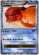 Creepy Fish