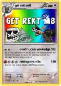 get rekt m8